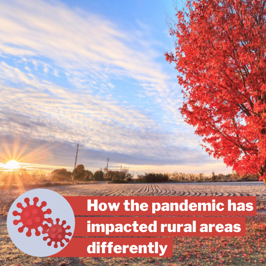 How the pandemic has impacted rural areas diffrenty 1