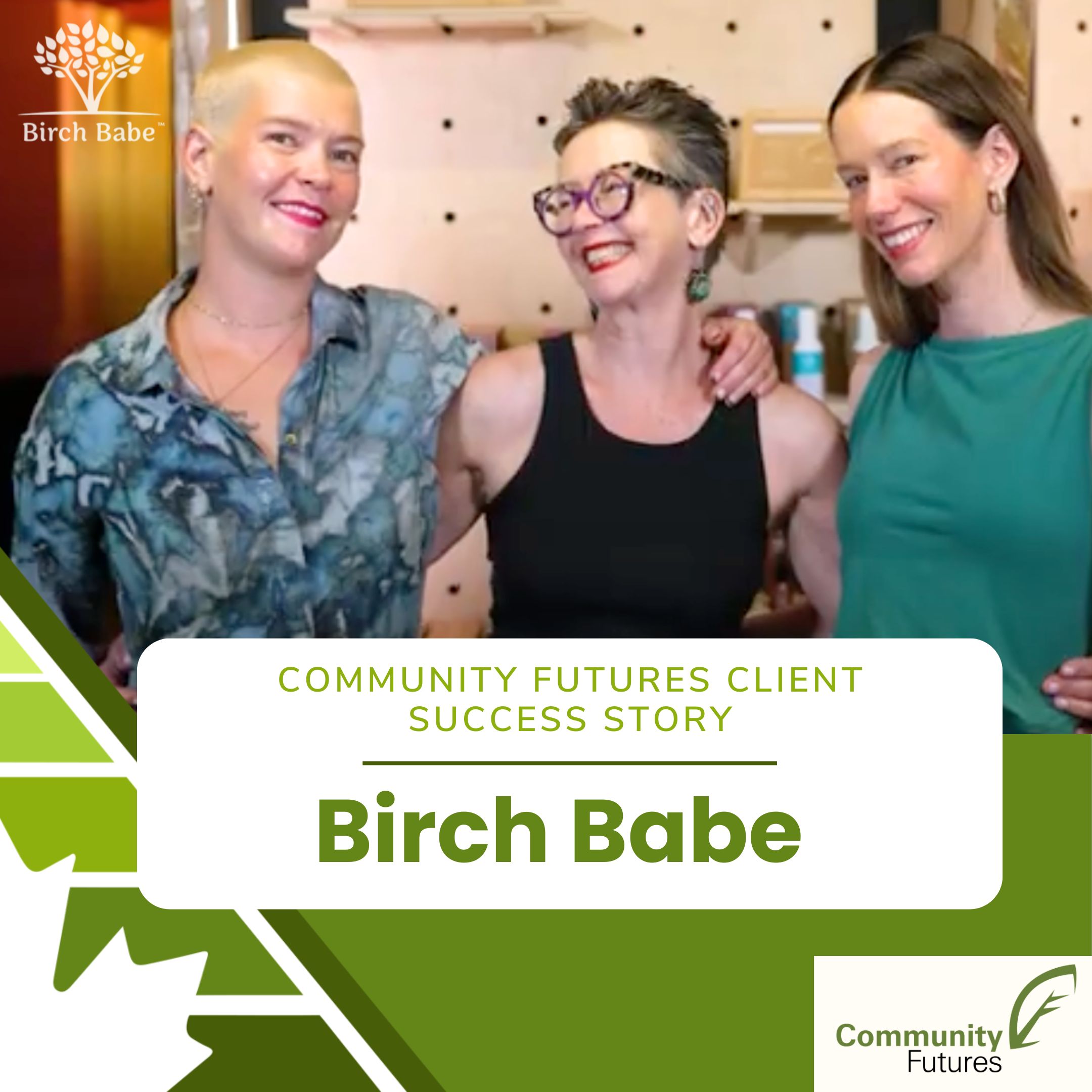 Birch Babe - Success Story